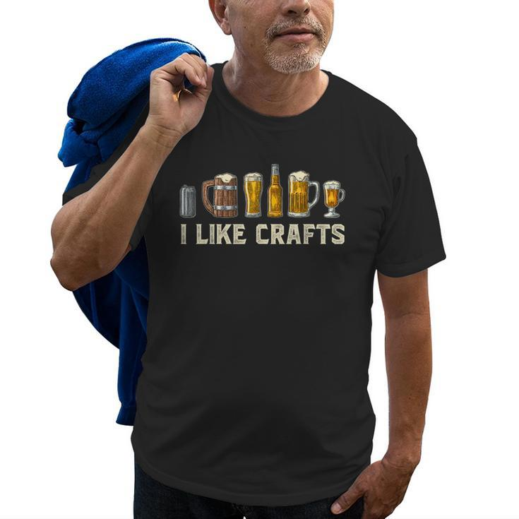 I Like Crafts Craft Beer Microbrew Hops Funny Dad Men Old Men T-shirt