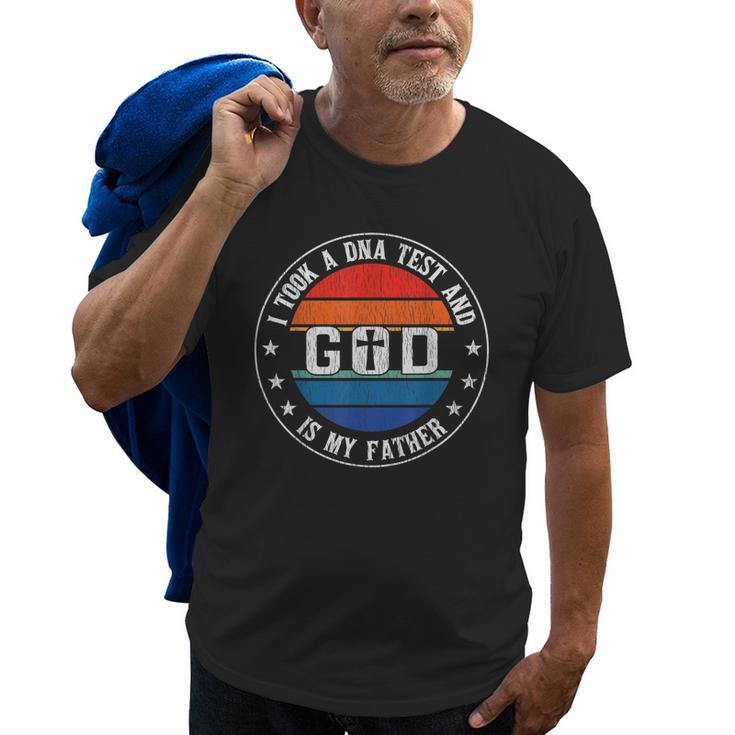 I Took A Dna Test And God Is My Father Jesus Christian Faith Old Men T-shirt