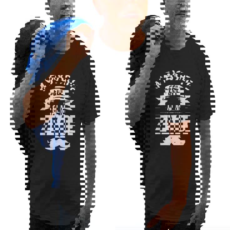 Jewish Grandpa Gift My Favorite People Call Me Zayde Gift For Mens Old Men T-shirt