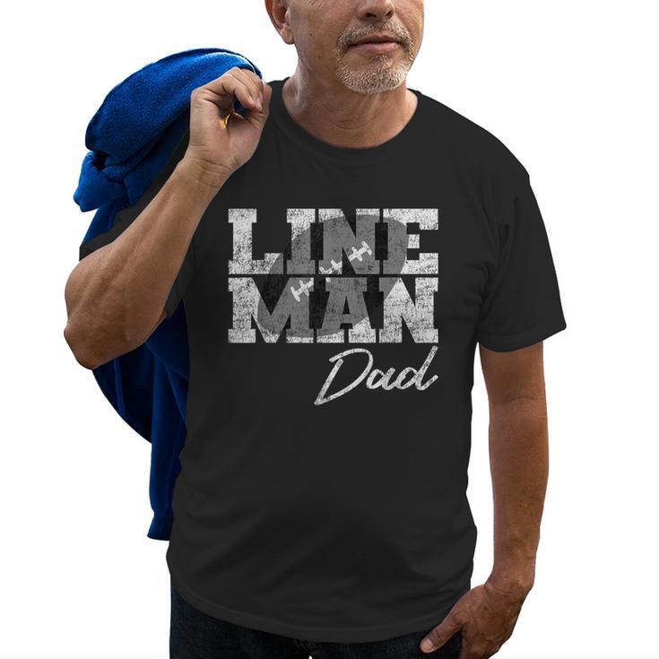 Lineman Dad Football Player Matching Family Gift For Mens Old Men T-shirt