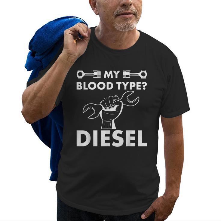 My Blood Type Diesel Car Auto Truck Mechanic Mens Gifts Old Men T-shirt