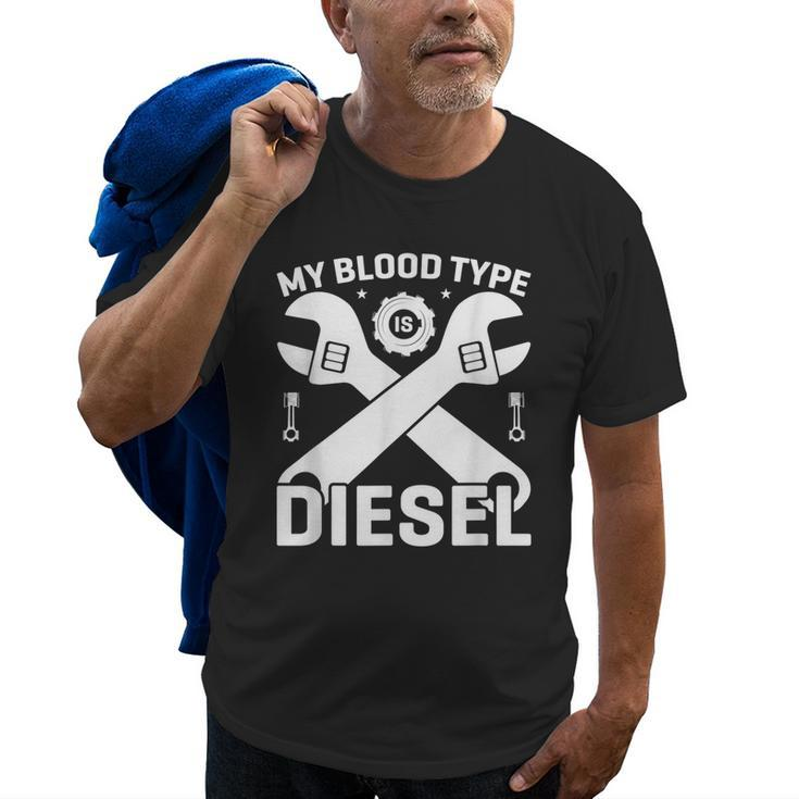 My Blood Type Is Diesel Car Mechanic Funny Engine Old Men T-shirt