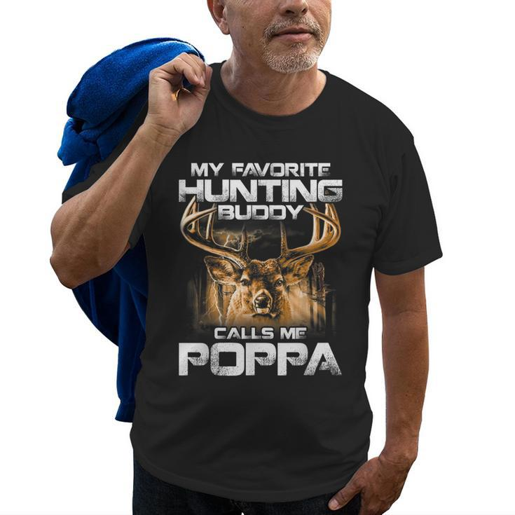 My Favorite Hunting Buddy Calls Me Poppa Old Men T-shirt