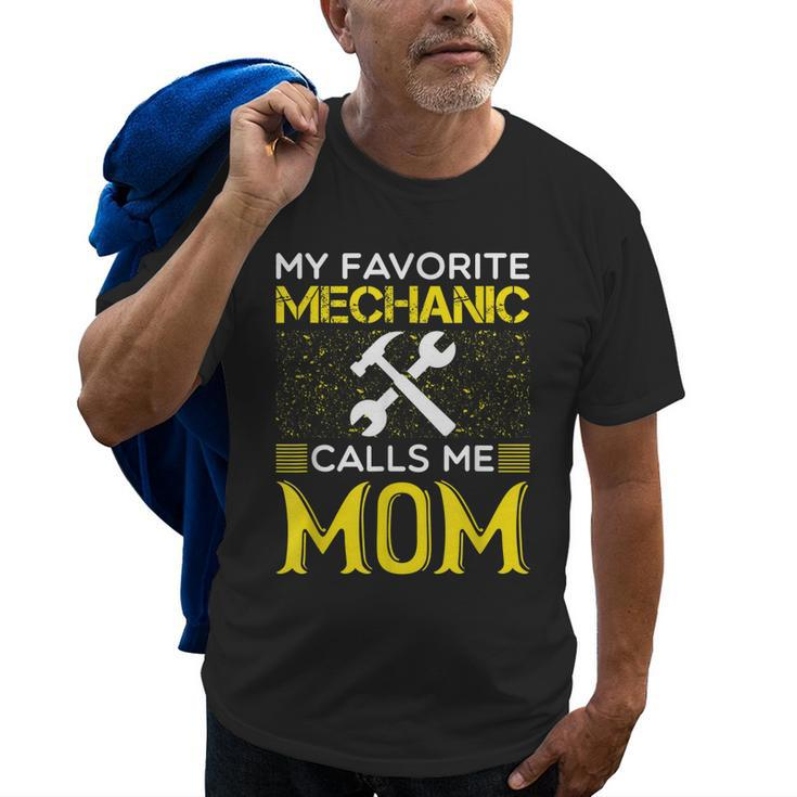 My Favorite Mechanic Calls Me Mom Mothers Day Old Men T-shirt