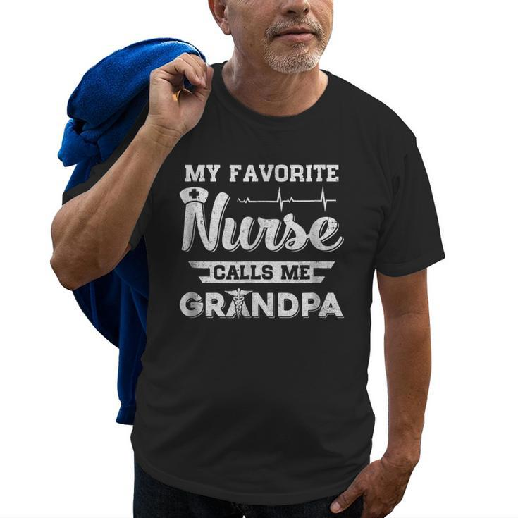 My Favorite Nurse Calls Me Grandpa Fathers Day Gift Old Men T-shirt