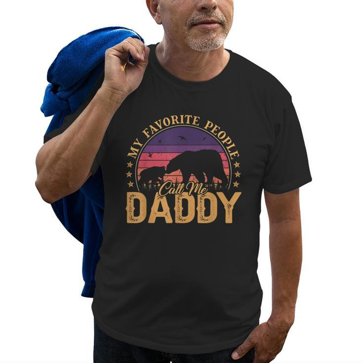 My Favorite People Call Me Daddy Men Retro Bear Dad Papa Old Men T-shirt