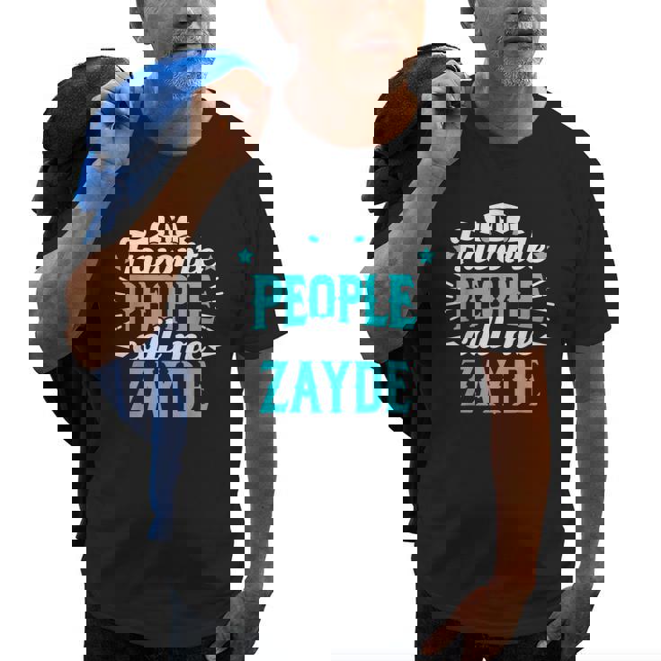 My Favorite People Call Me Zayde Jewish Grandpa Granddad Old Men T-shirt