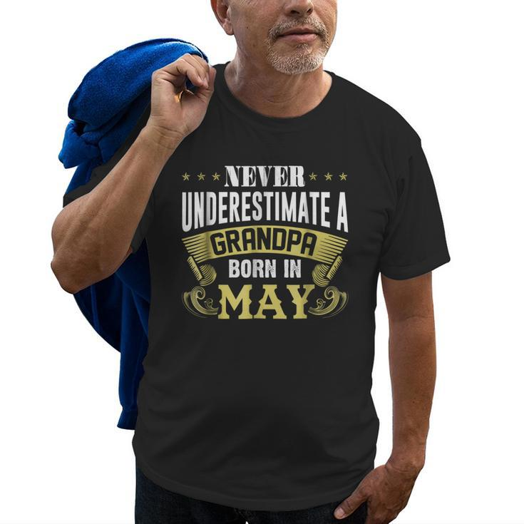 Never Underestimate A Grandpa Born In May Old Men T-shirt