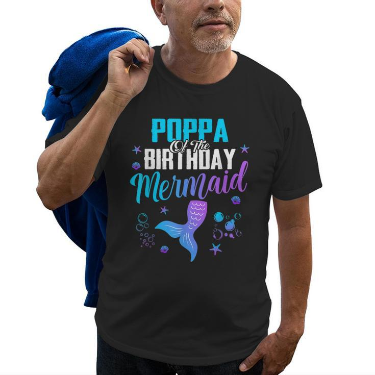 Poppa Of The Birthday Mermaid Gift For Mens Old Men T-shirt