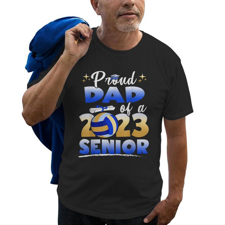 Proud Dad Of A 2023 Senior Volleyball Graduation Old Men T-shirt
