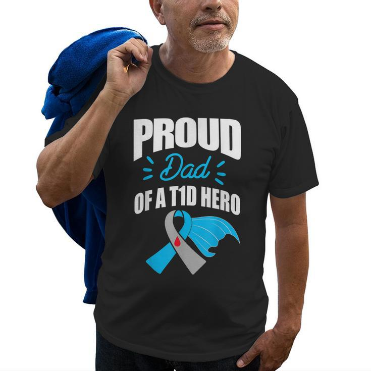 Proud Dad Of A T1d Hero Type 1 Diabetes Dad Awareness Old Men T-shirt