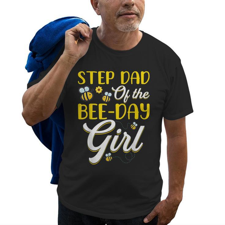 Stepdad Of The Bee Day Girl Family Matching Birthday Old Men T-shirt
