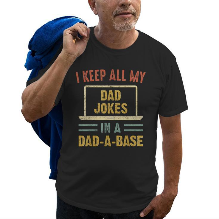 Vintage I Keep All My Dad Jokes In A Dadabase Fathers Day Old Men T-shirt