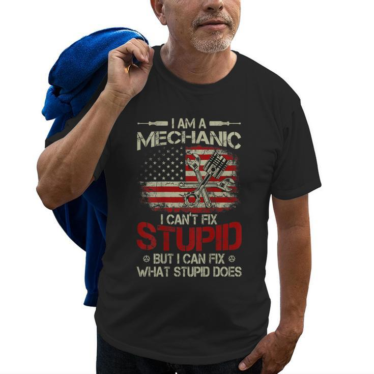 Vintage Im A Mechanic I Cant Fix Stupid American Flag Back Old Men T-shirt