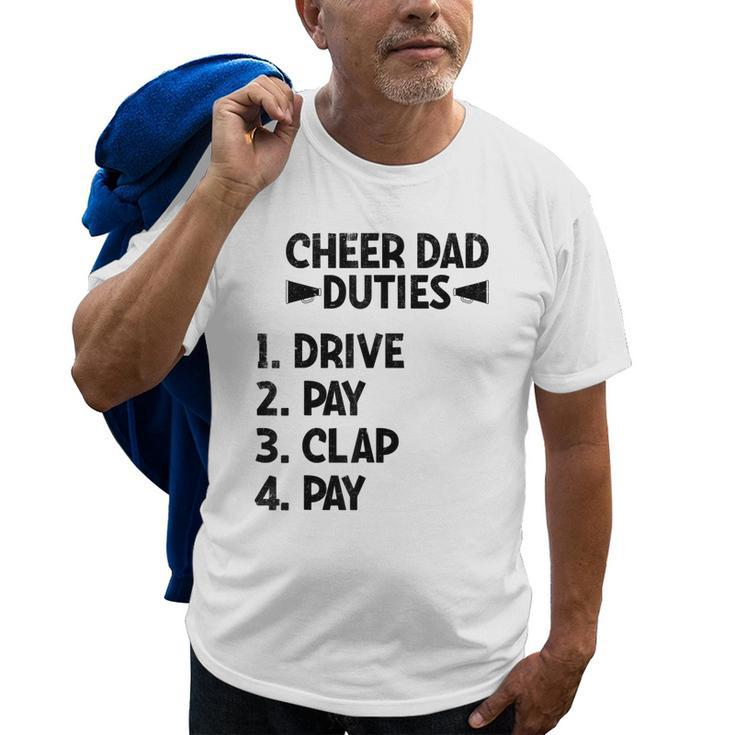 Cheerleading Papa Cheer Dad Duties Drive Pay Clap Gift For Mens Old Men T-shirt