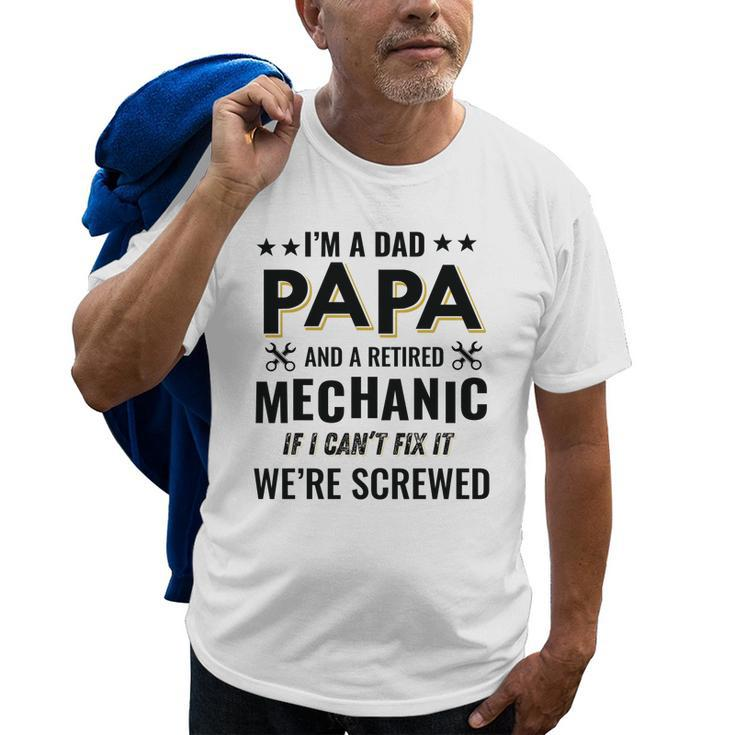 Funny Retired Auto Mechanic Papa Mens Gift For Mens Old Men T-shirt