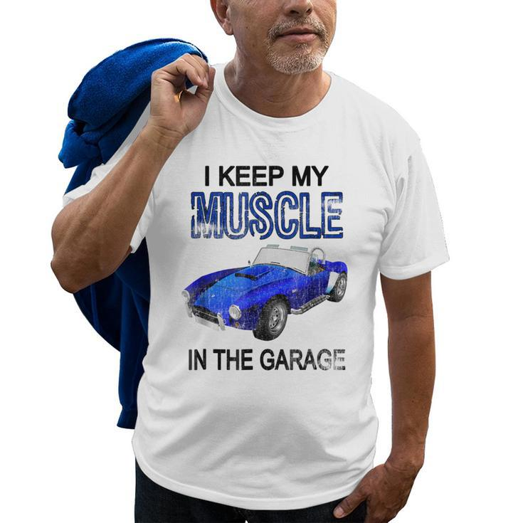 Muscle Car  | Auto Mechanic  | Car Restoration Old Men T-shirt