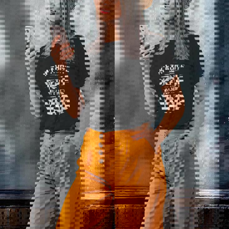 My Favorite People Call Me Yaya Greek Grandma Love Quote Old Women T-shirt Gifts for Her