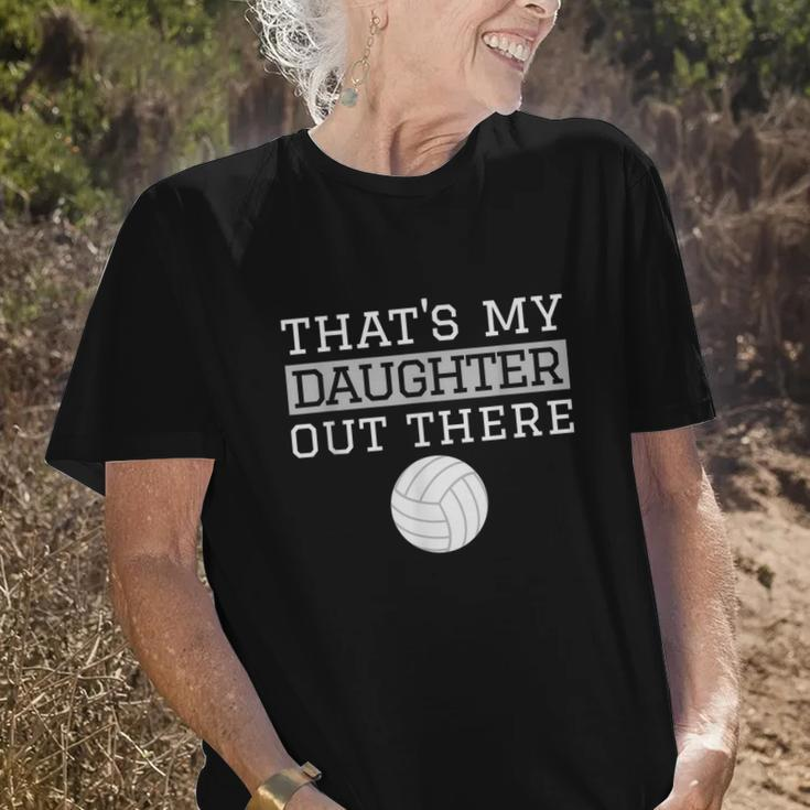 Thats My Daughter Out There For Mom Dad Volleyball Old Women T-shirt Gifts for Her