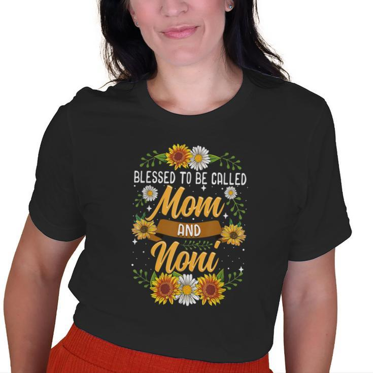 Blessed To Be Called Mom And Noni Cute Sunflower Old Women T-shirt