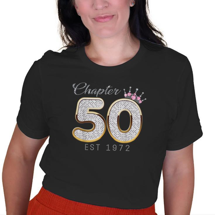 Chapter 50 Est 1972 50Th Birthday Old Women T-shirt