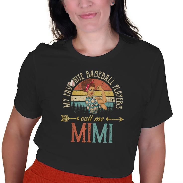 My Favorite Baseball Players Call Me Mimi Women Grandma Old Women T-shirt