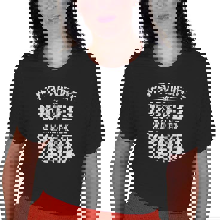 My Favorite People Call Me Yaya Greek Grandma Love Quote Old Women T-shirt