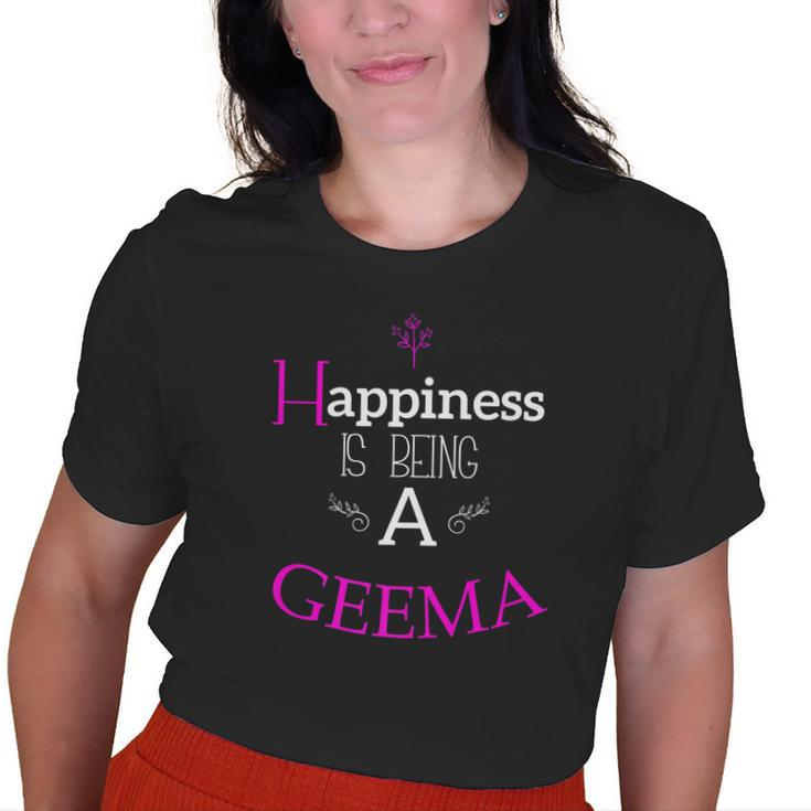 Happiness Is Being A Geema Grandma Nana Birthday Old Women T-shirt