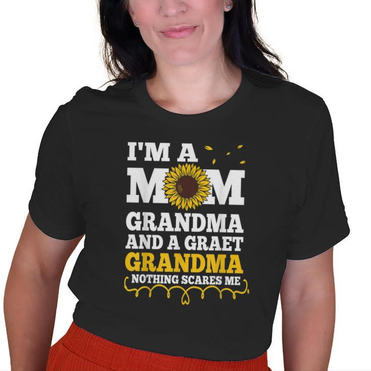 Im A Mom Grandma Great Nothing Scares Me Old Women T-shirt