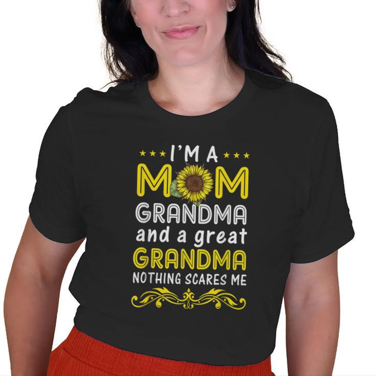 Im A Mom Grandma Great Nothing Scares Me Sunflower Grandma Old Women T-shirt
