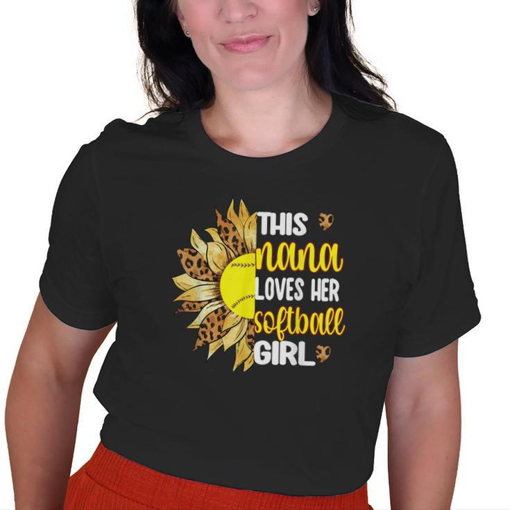 This Nana Loves Her Softball Girl Softball Grandma Nana Old Women T-shirt