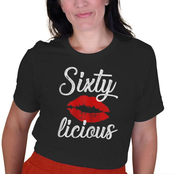 Sixty Licious Sexy Lips 60Th Birthday Party Outfit Old Women T-shirt