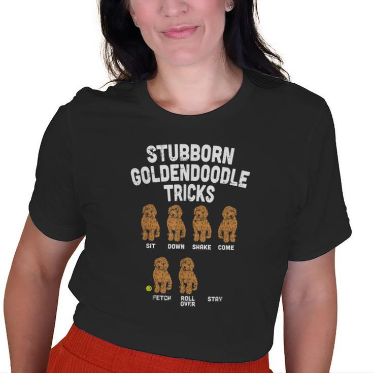 Stubborn Goldendoodle Tricks Dog Trainer Mom Dad Old Women T-shirt