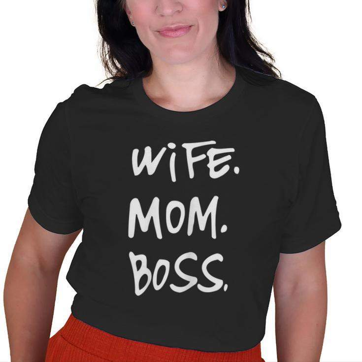 Wife Mom Boss Cool Mother Moms Womens Old Women T-shirt