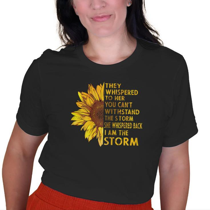 They Whispered To Her You Cannot Withstand The Flower Old Women T-shirt