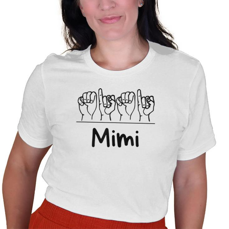 Deaf Pride Asl Mimi Mom Grandma Sign Language Name Old Women T-shirt