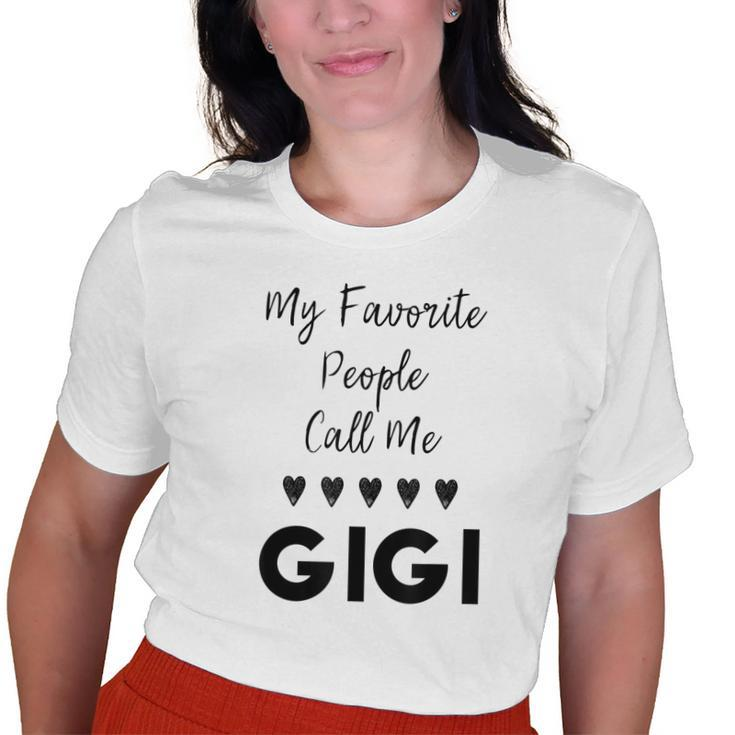 My Favorite People Call Me Gigi Grandmother Grandma Old Women T-shirt