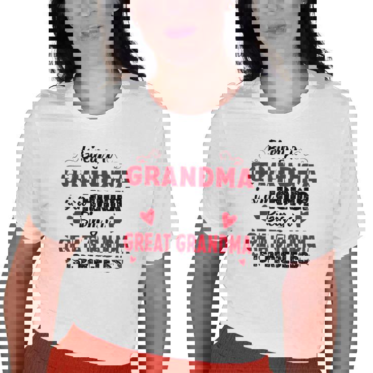 Being A Grandma Is An Honor Being Great Grandma Is Priceless Old Women T-shirt