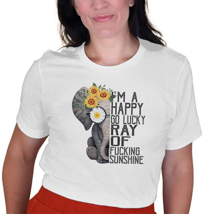 Im A Happy Go Lucky Ray Of Fucking Sunshine Hippie Elephant Old Women T-shirt