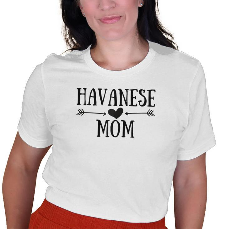 Havanese Mom Havanese For Women Dog Lover Old Women T-shirt