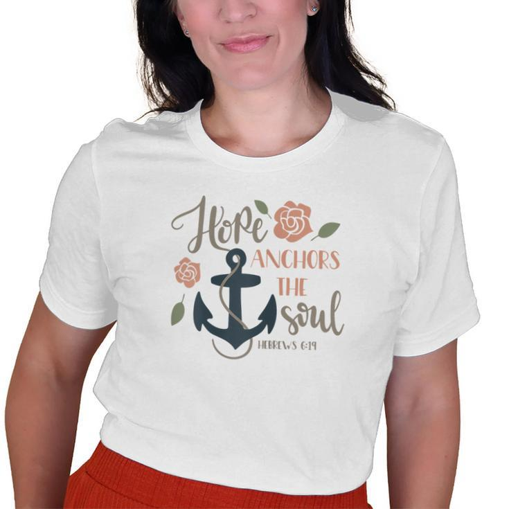 Hope Anchors The Soul Hebrews Bible Christian Graphic Old Women T-shirt