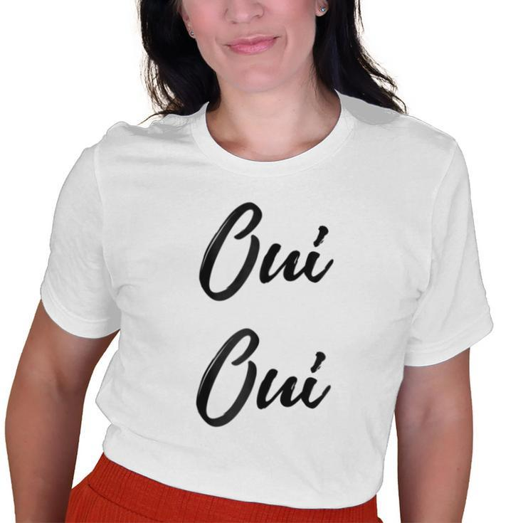 Oui Oui French Cute Chic Graphic Old Women T-shirt