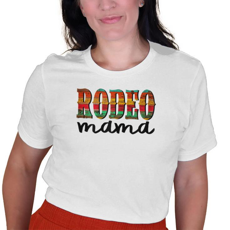 Rodeo Mama T Horse Lover Racing Old Women T-shirt