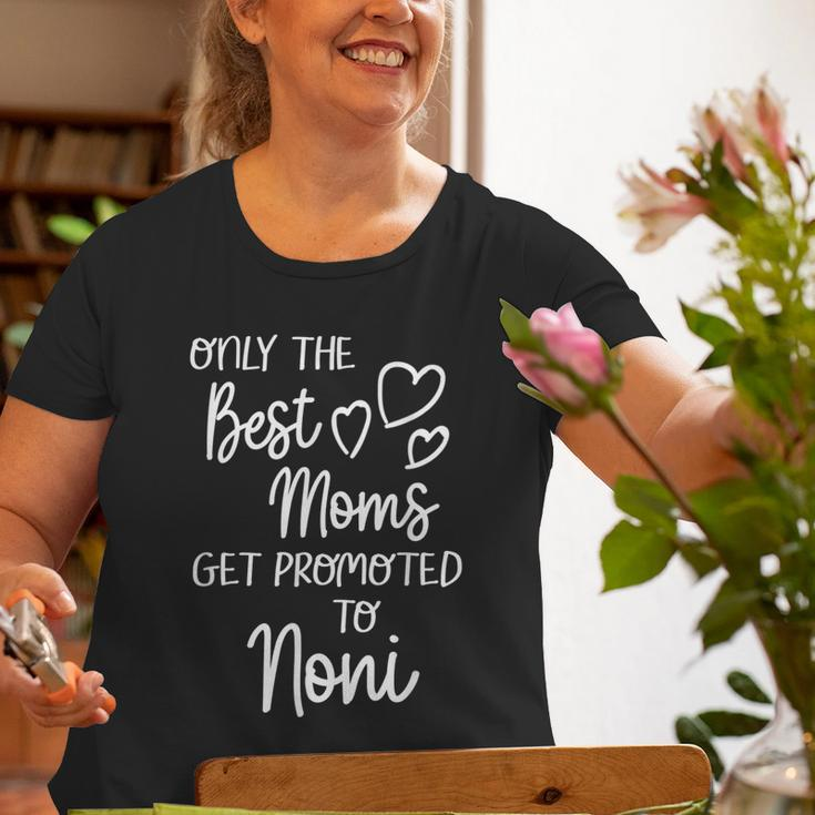 The Best Moms Get Promoted To Noni For Special Grandma Old Women T-shirt Gifts for Old Women
