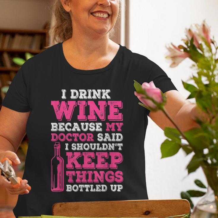 I Drink Wine Because My Doctor Said Winemaker Old Women T-shirt Gifts for Old Women