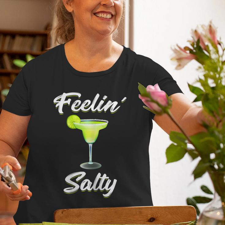 Feelin Salty Cinco De Mayo MargaritaWomen Old Women T-shirt Gifts for Old Women