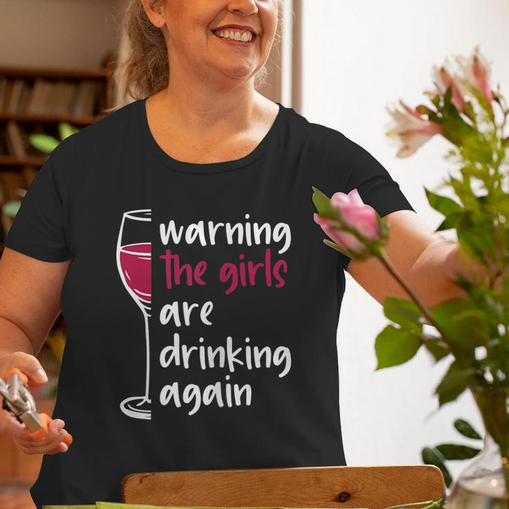 Warning The Girls Are Drinking Again Wine Glass Old Women T-shirt Gifts for Old Women