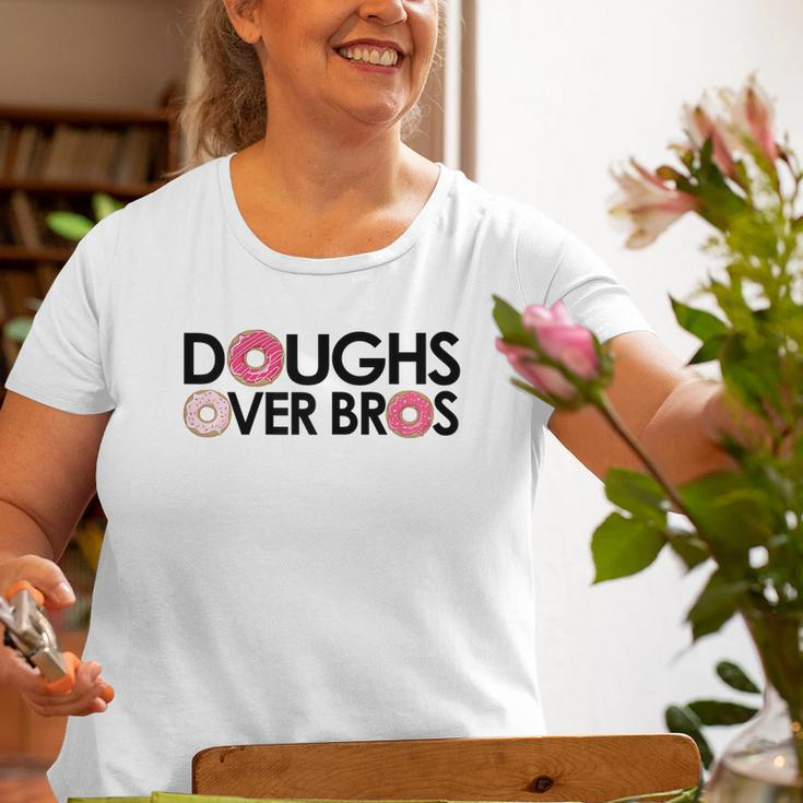 Doughs Over Bros For Donut Lovers & Pastry Chefs Old Women T-shirt Gifts for Old Women