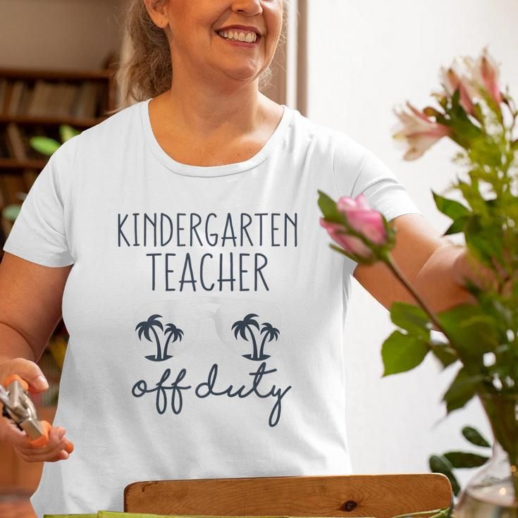 Last Day Of School For Kindergarten Teacher Off Duty Old Women T-shirt Gifts for Old Women