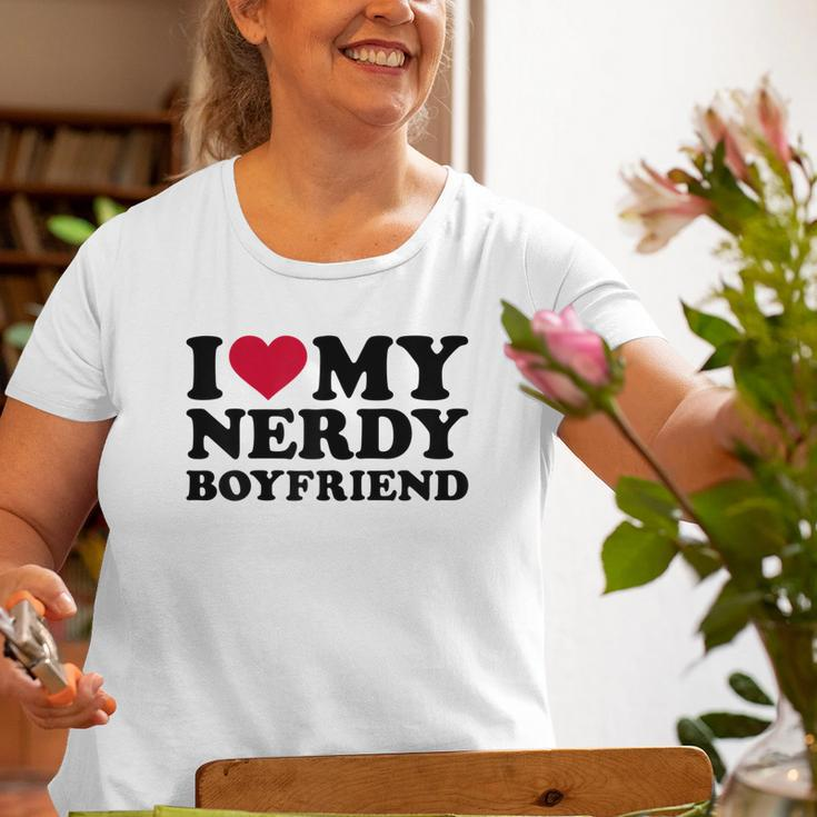 I Love My Nerdy Boyfriend Old Women T-shirt Gifts for Old Women